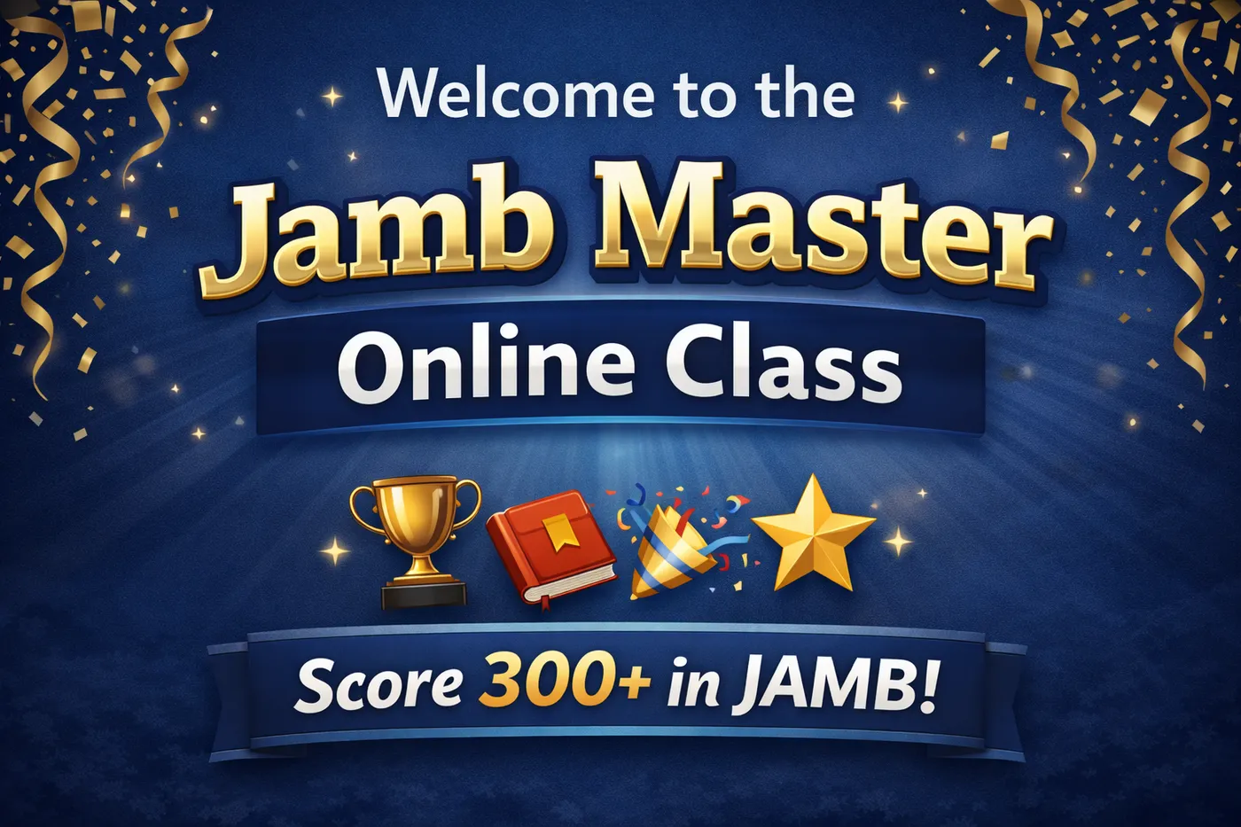 Welcome to the Jamb Master Online Class